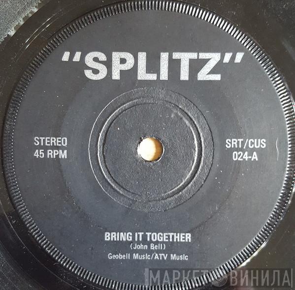 Splitz  - Bring It Together / Dancing Cheek To Cheek