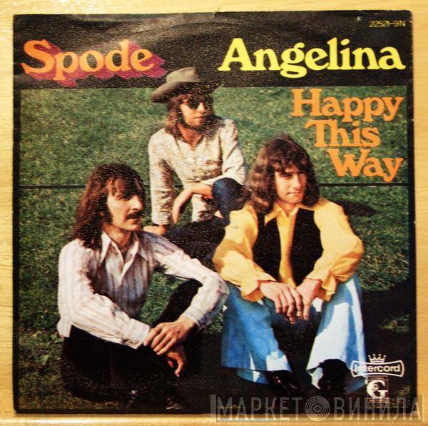 Spode  - Angelina / Happy This Way