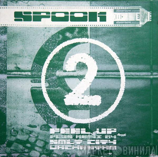 Spook - Feel Up