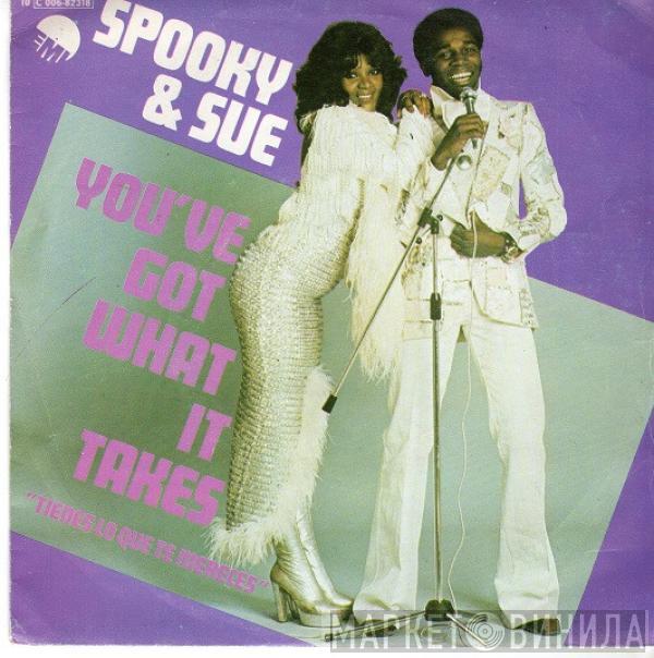 Spooky & Sue - You Have Got What It Takes
