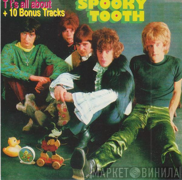  Spooky Tooth  - It's All About