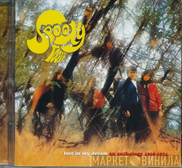 Spooky Tooth - Lost In My Dream - An Anthology 1968-1974