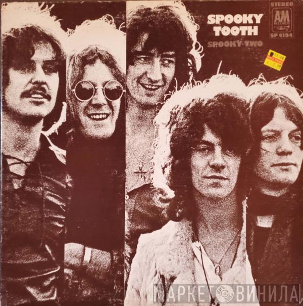  Spooky Tooth  - Spooky Two