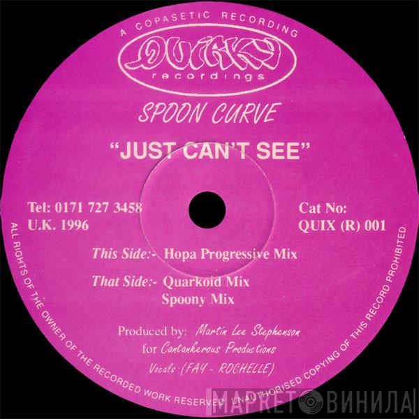 Spooncurve  - Just Can't See