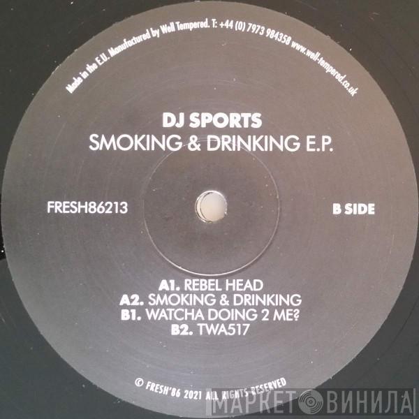 Sports  - Smoking & Drinking E.P.