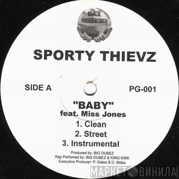 Sporty Thievz - Baby / What I Look Like
