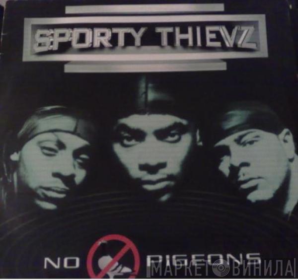 Sporty Thievz - No Pigeons