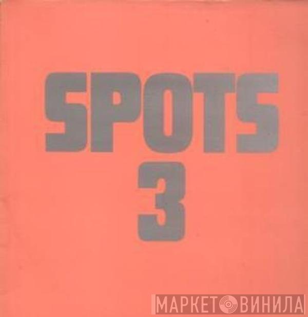  - Spots 3