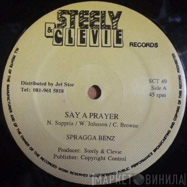 Spragga Benz, Chronicle  - Say A Prayer / No Kin Teeth