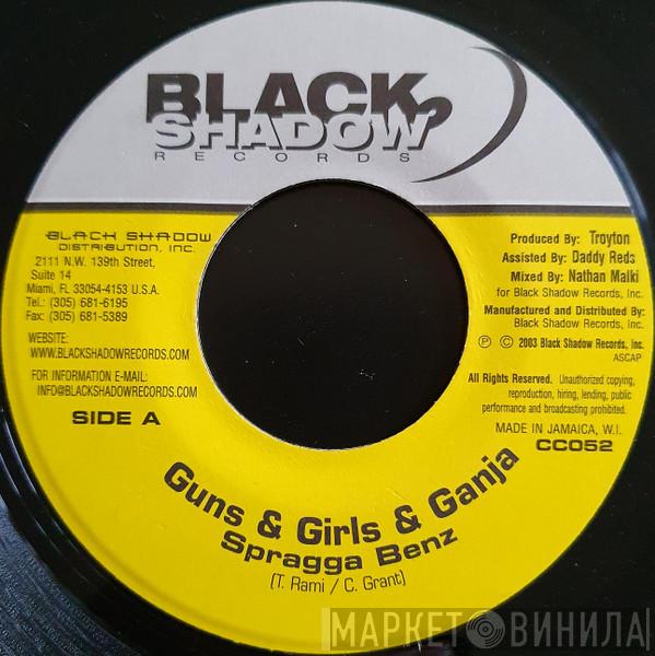 Spragga Benz - Guns & Girls & Ganja
