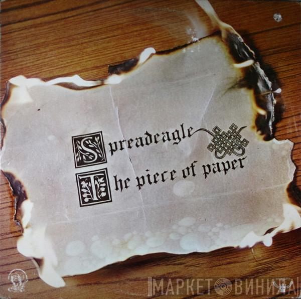 Spreadeagle - The Piece Of Paper