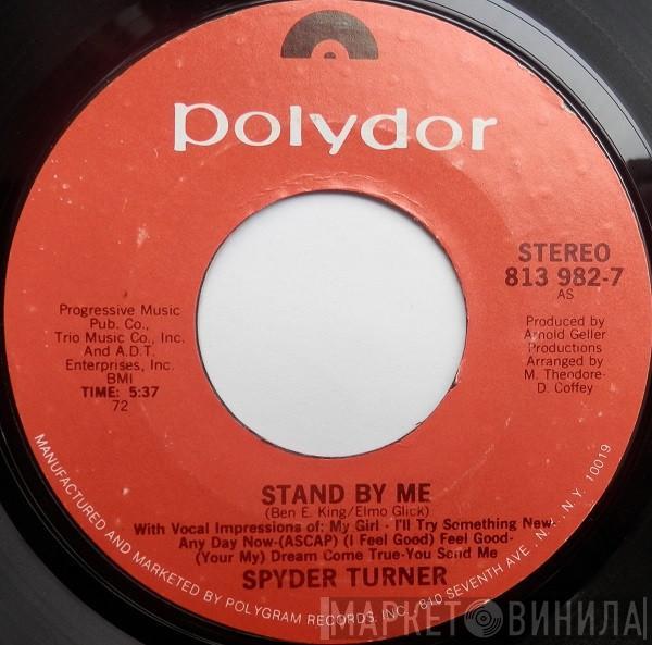 Spyder Turner, Johnny Bristol - Stand By Me / Hang On In There Baby