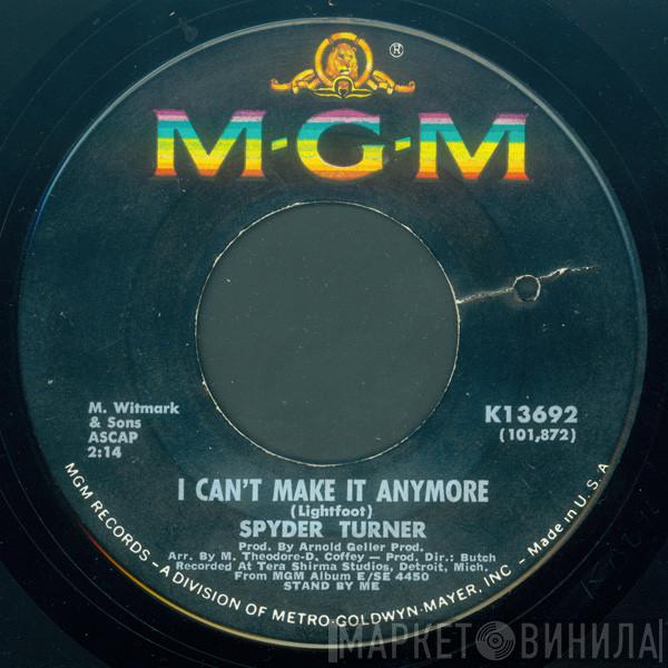 Spyder Turner - I Can't Make It Anymore / Don't Hold Back