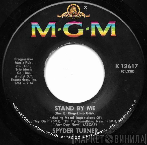 Spyder Turner - Stand By Me