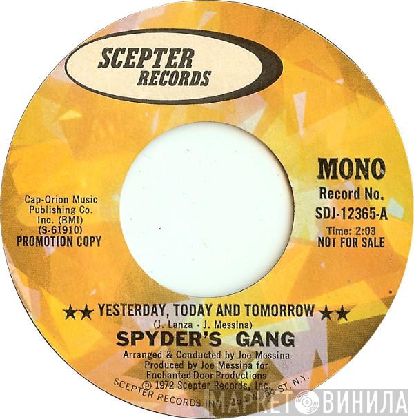 Spyder's Gang - Yesterday, Today And Tomorrow