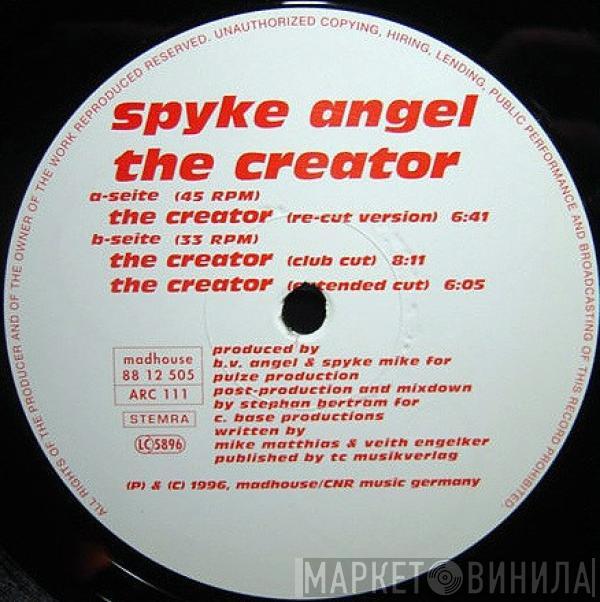 Spyke Angel - The Creator