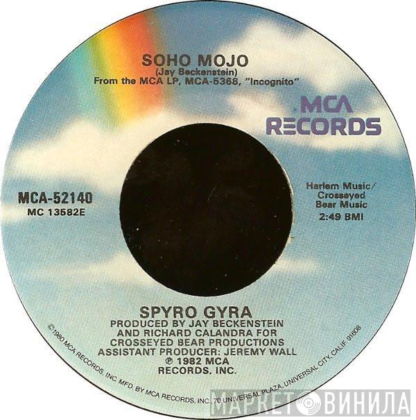 Spyro Gyra - Soho Mojo / Incognito