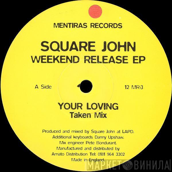 Square John - Weekend Release EP