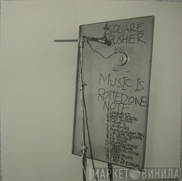  Squarepusher  - Music Is Rotted One Note