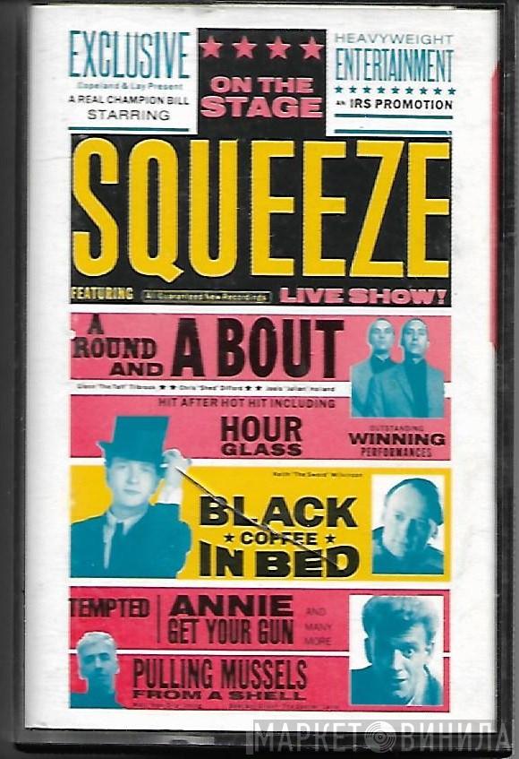 Squeeze  - A Round And A Bout