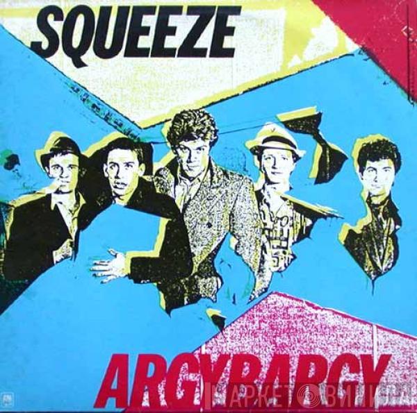 Squeeze   - Argybargy