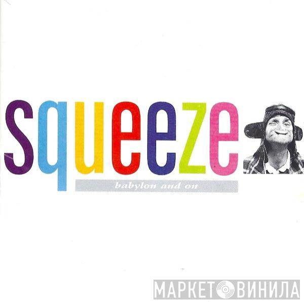  Squeeze   - Babylon And On