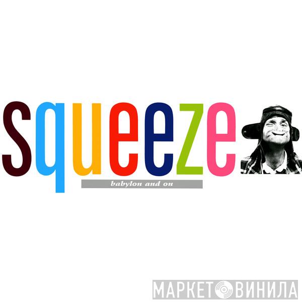  Squeeze   - Babylon And On