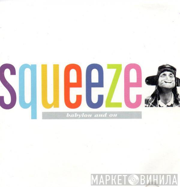  Squeeze   - Babylon And On