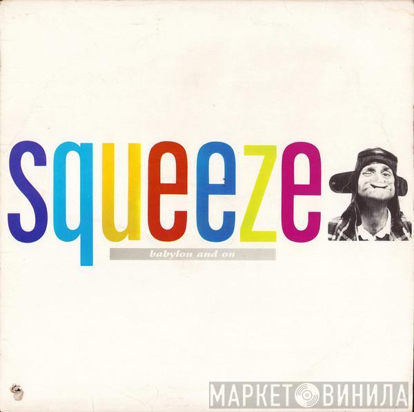  Squeeze   - Babylon And On