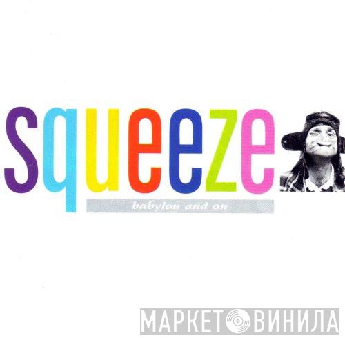  Squeeze   - Babylon And On