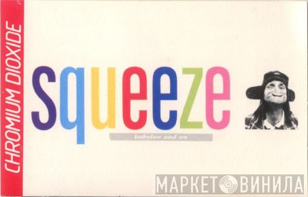  Squeeze   - Babylon And On