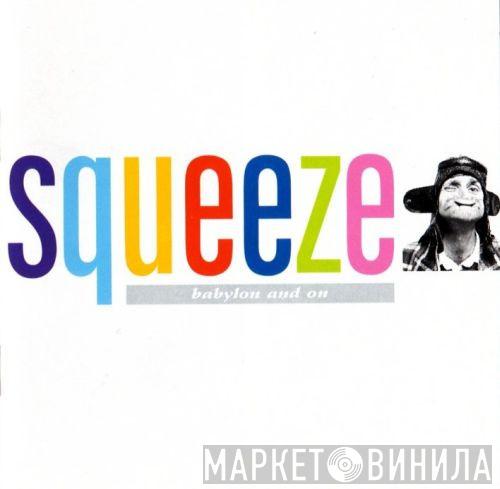  Squeeze   - Babylon And On