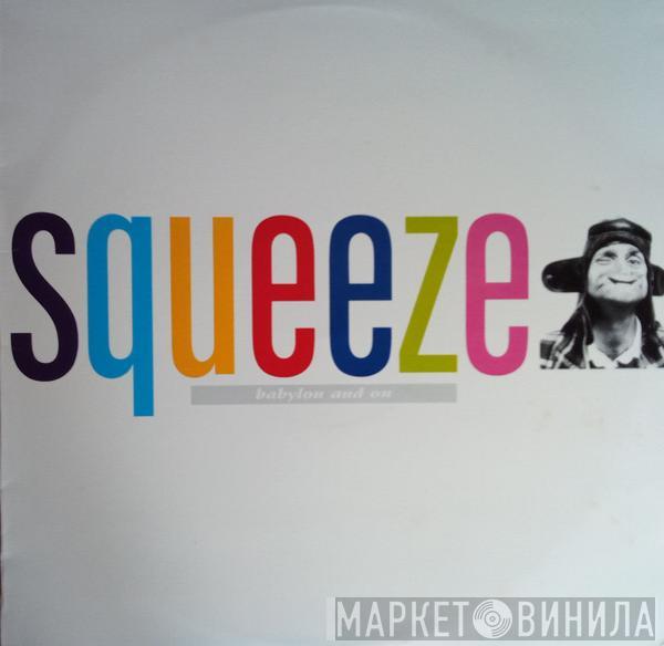  Squeeze   - Babylon And On