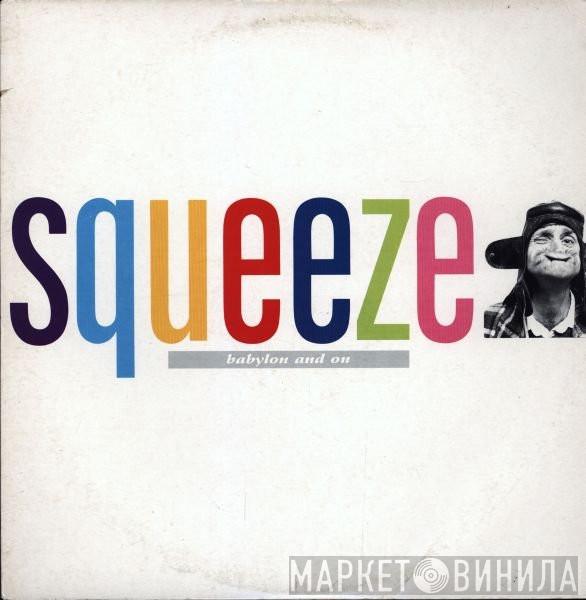  Squeeze   - Babylon And On