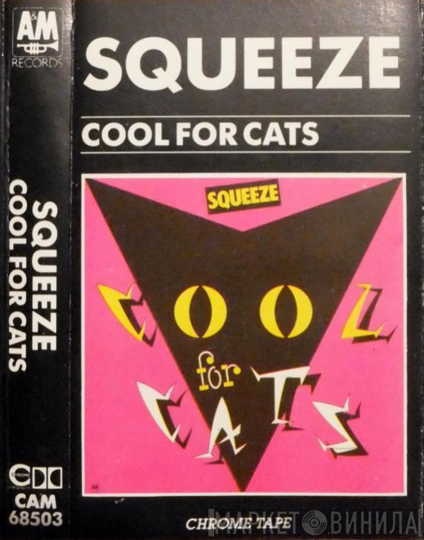  Squeeze   - Cool For Cats
