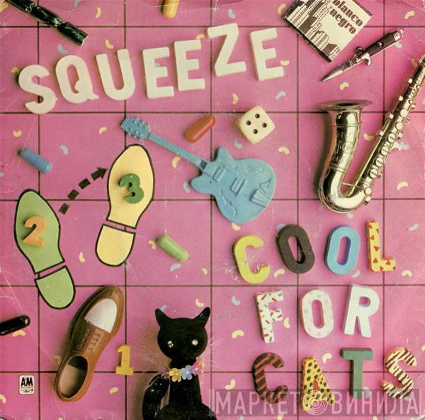 Squeeze  - Cool For Cats