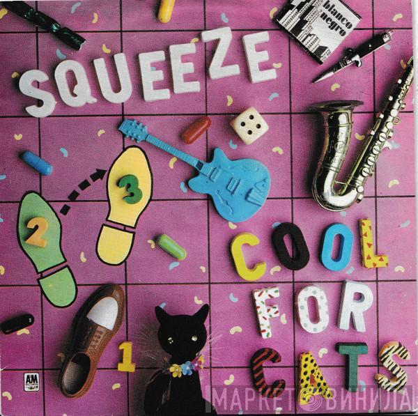 Squeeze  - Cool For Cats