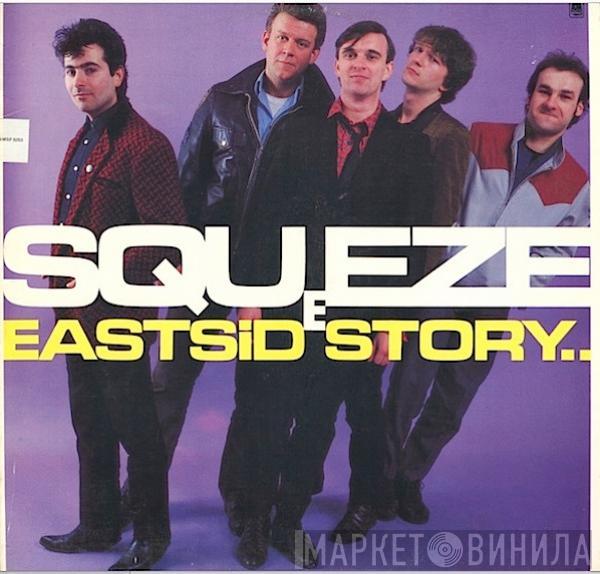  Squeeze   - East Side Story