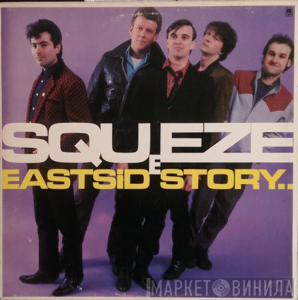  Squeeze   - East Side Story