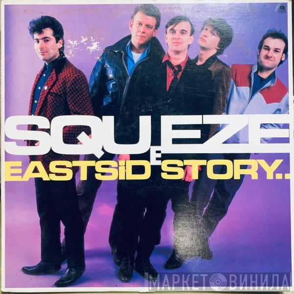  Squeeze   - East Side Story