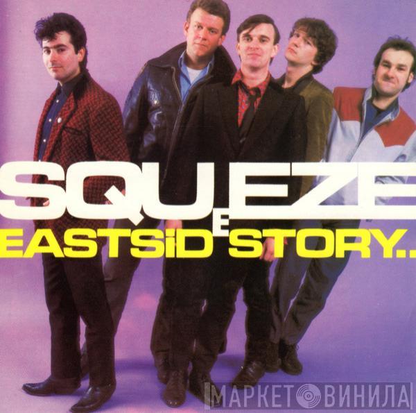  Squeeze   - East Side Story
