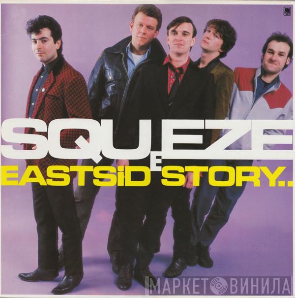  Squeeze   - East Side Story