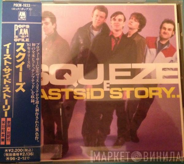 Squeeze   - East Side Story