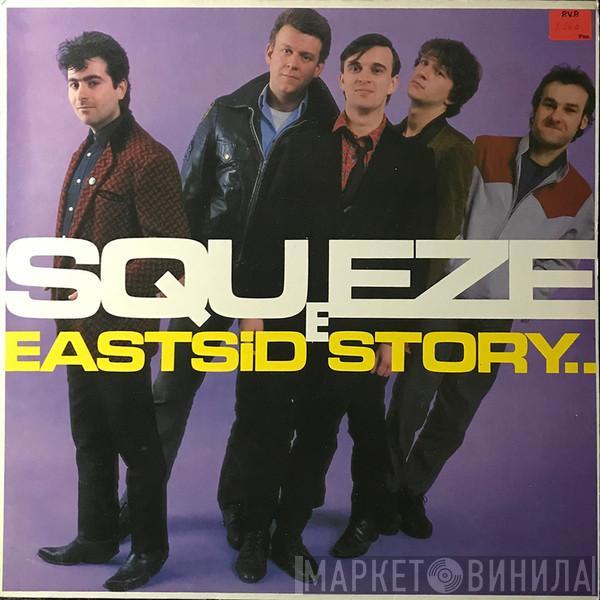 Squeeze  - East Side Story