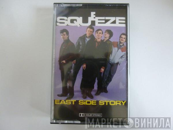  Squeeze   - East Side Story