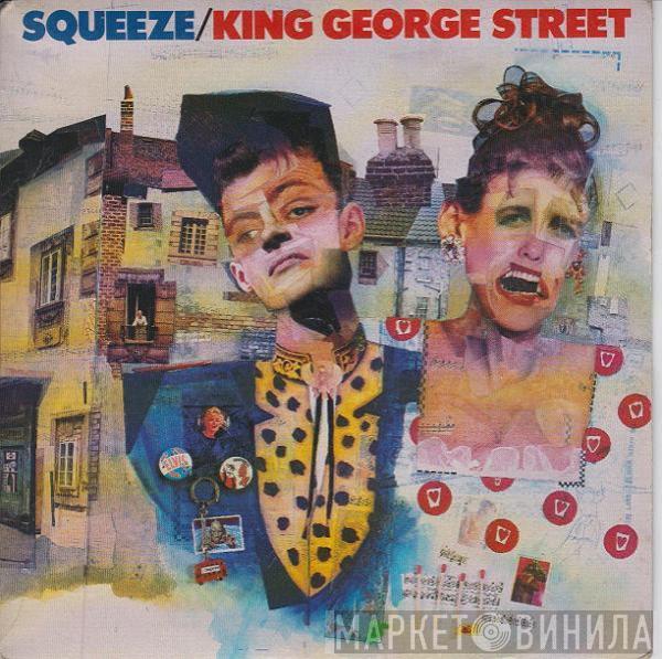 Squeeze  - King George Street