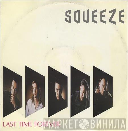 Squeeze  - Last Time Forever