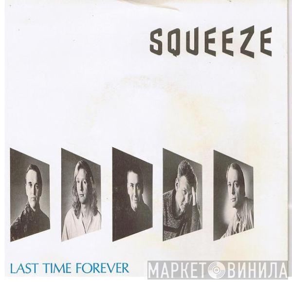 Squeeze  - Last Time Forever