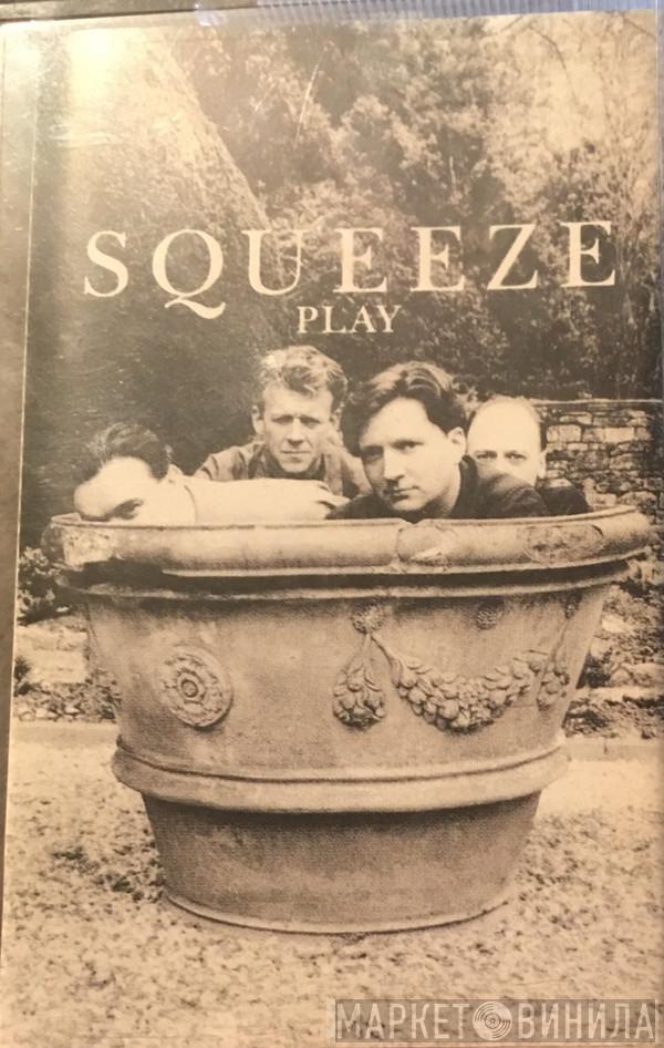 Squeeze  - Play