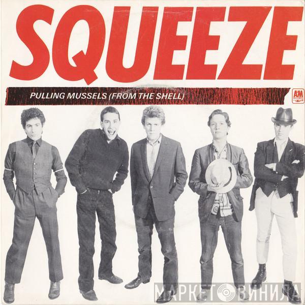 Squeeze  - Pulling Mussels (From The Shell)